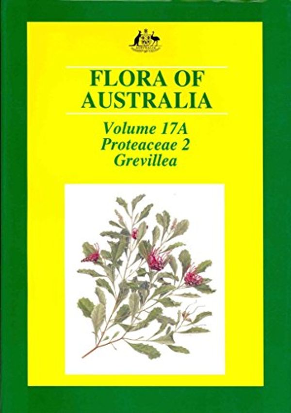 Cover Art for 9780643059696, Flora of Australia: Proteaceae v.17A by Csiro Publishing