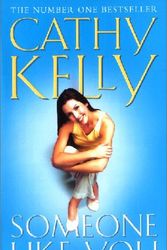 Cover Art for 9780006514763, Someone Like You by Cathy Kelly