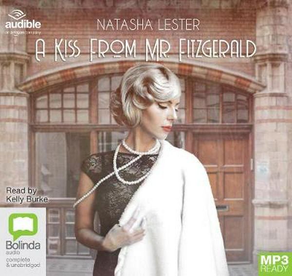 Cover Art for 9781489464729, A Kiss from Mr. Fitzgerald by Natasha Lester
