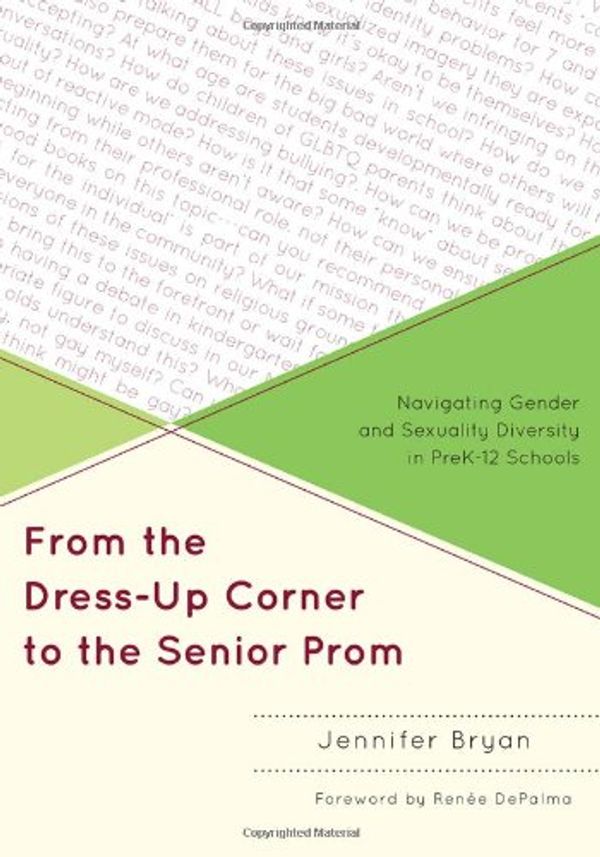 Cover Art for 9781607099789, From the Dress-Up Corner to the Senior Prom by Jennifer Bryan