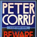 Cover Art for 9781863590549, Beware of the Dog by Peter Corris