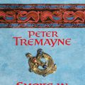 Cover Art for 9780747264347, Smoke in the Wind (Sister Fidelma Mysteries Book 11): A compelling Celtic mystery of treachery and murder by Peter Tremayne