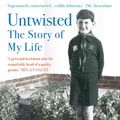 Cover Art for 9781761060472, Untwisted: The Story of My Life by Paul Jennings