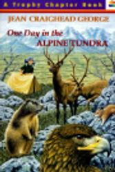 Cover Art for 9780064420273, One Day in the Alpine Tundra by Jean Craighead George