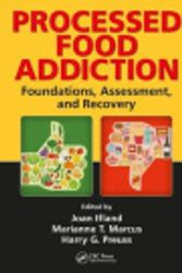 Cover Art for 9781498719971, Processed Food Addiction by Joan Ifland PhD, Marianne T. Marcus, Harry G. Preuss