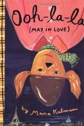 Cover Art for 9780140555370, Ooh La La (Max in Love) by Maira Kalman