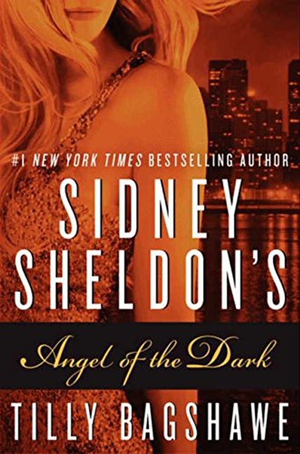 Cover Art for 9780062073419, Sidney Sheldon's Angel of the Dark by Sidney Sheldon