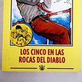 Cover Art for 9788447320387, Los Cinco en las Rocas del Diablo by Enid Blyton