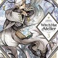 Cover Art for B07VQPHF1C, Witch Hat Atelier Vol. 3 by Kamome Shirahama