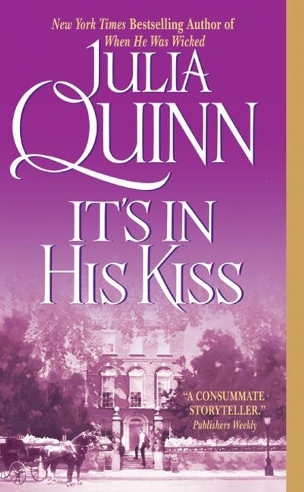 Cover Art for 9780061745423, It's In His Kiss by Julia Quinn