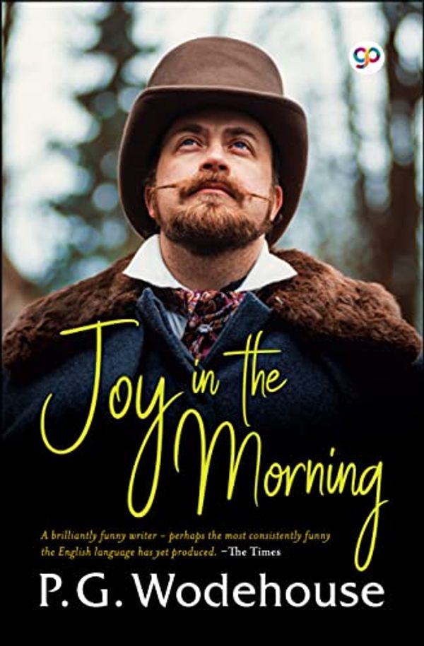 Cover Art for B0B6G5J117, Joy in the Morning by P.G. Wodehouse