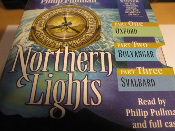 Cover Art for 9780754070771, Northern Lights: Complete & Unabridged Pts. 1-3 by Philip Pullman