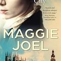 Cover Art for B07SB4JV58, The Unforgiving City by Maggie Joel