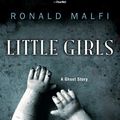 Cover Art for 9781617736070, Little Girls by Ronald Malfi