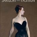 Cover Art for 9781849768597, Sargent and Fashion by Hirshler, Erica E.