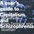 Cover Art for 9780262631433, A User's Guide to Capitalism and Schizophrenia by Brian Massumi