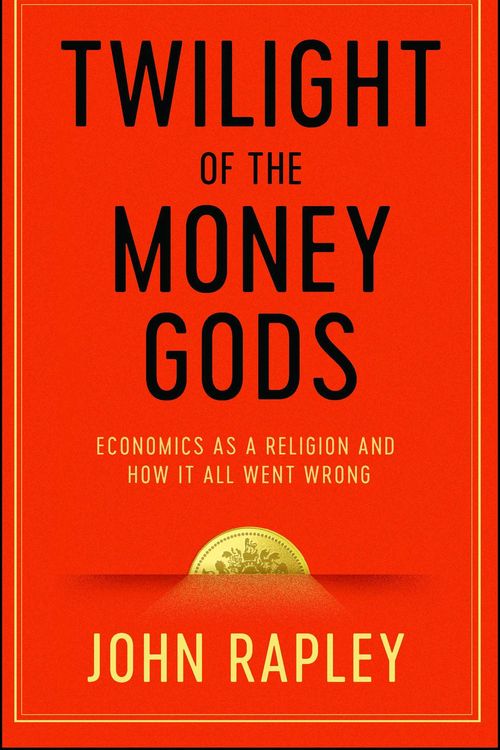 Cover Art for 9781471152757, The Money Cult: The Priests, Prophets and Magicians of Economic History by John Rapley