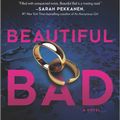 Cover Art for 9780778311928, Beautiful Bad by Annie Ward
