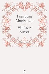 Cover Art for 9780571250417, Sinister Street by Compton Mackenzie
