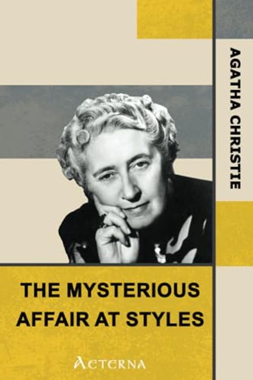 Cover Art for 9781444443950, The Mysterious Affair at Styles by Agatha Christie