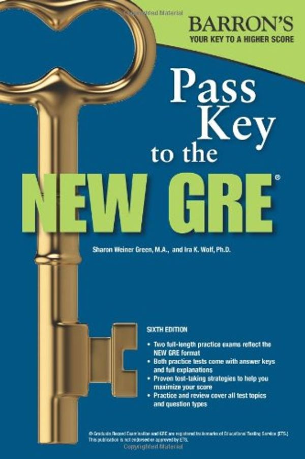 Cover Art for 9780764147333, Pass Key to the New GRE by Sharon Weiner Green