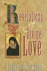 Cover Art for 9780486452449, Revelations of Divine Love by Julian Of Norwich