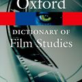 Cover Art for 9780191034657, A Dictionary of Film Studies by Annette Kuhn, Guy Westwell