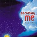 Cover Art for 9780711218345, Becoming Me by Martin Boroson