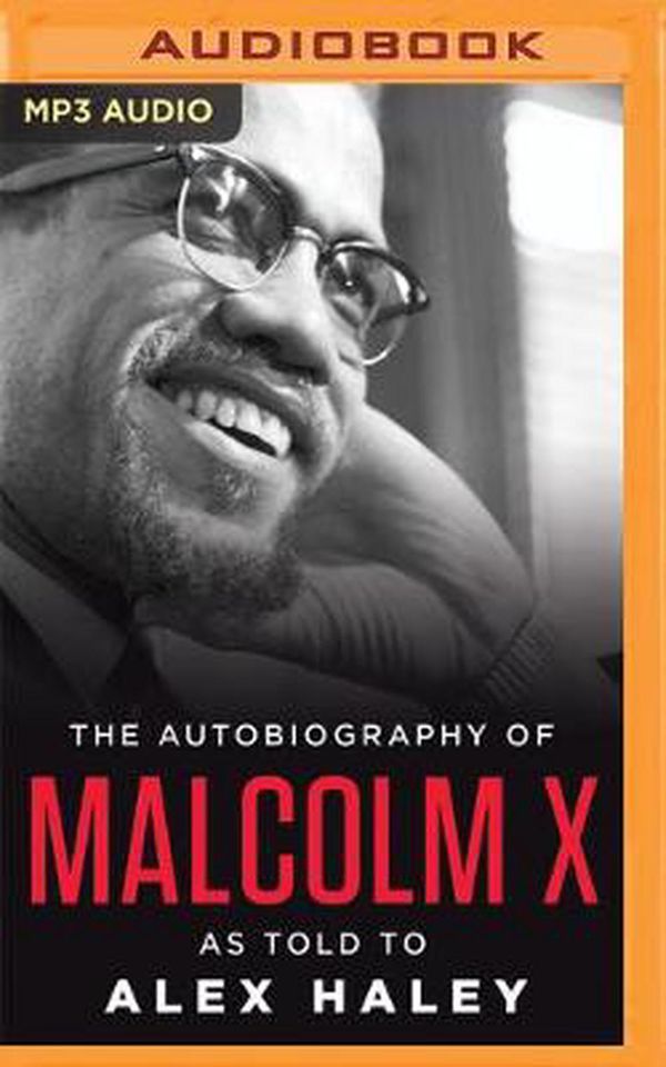 Cover Art for 9781713530688, The Autobiography of Malcolm X: As Told to Alex Haley by Malcolm X, Alex Haley