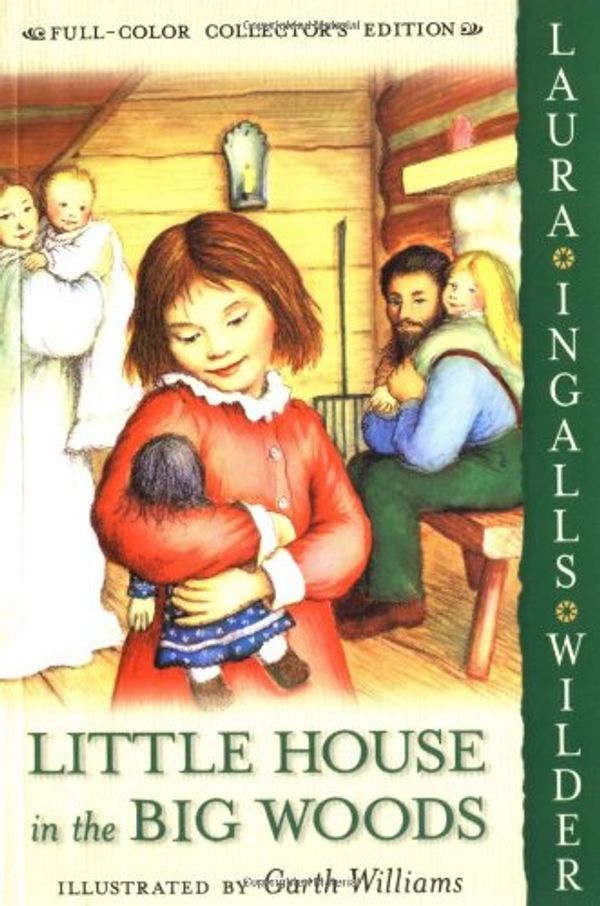 Cover Art for 9781557361509, Little House in the Big Woods (Little House-the Laura Years) by Laura Ingalls Wilder