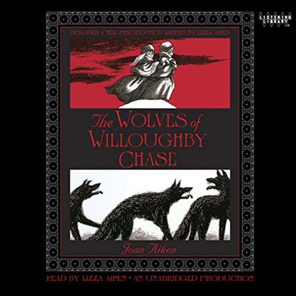 Cover Art for B01BB79EDE, The Wolves of Willoughby Chase by Joan Aiken