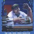 Cover Art for 9780606332996, The Girl Who Cried Monster by R. L. Stine