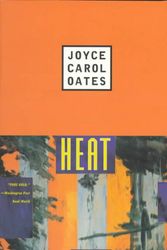 Cover Art for 9780452266469, Heat and Other Stories (Contemporary Fiction, Plume) by Joyce Carol Oates