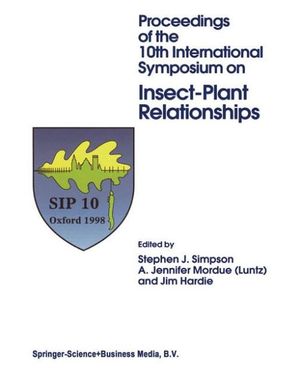 Cover Art for 9780792357735, Insect-Plant Relationships by Stephen J. Simpson, A. Jennifer Mordue, Jim Hardie