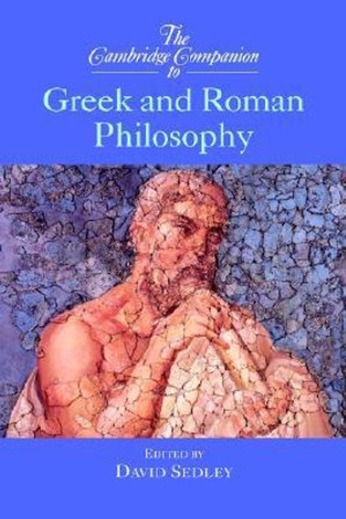 Cover Art for 9780521772853, The Cambridge Companion to Greek and Roman Philosophy by David Sedley