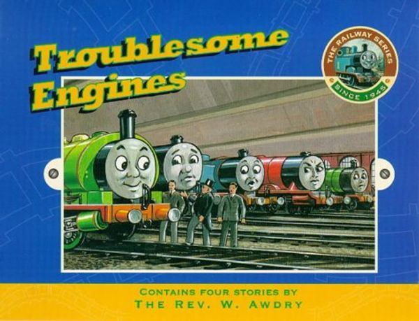 Cover Art for 9780434803811, Troublesome Engines by W. Awdry