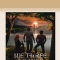 Cover Art for 9781525289880, We Three Heroes: The Medoran Chronicles Continue by Lynette Noni