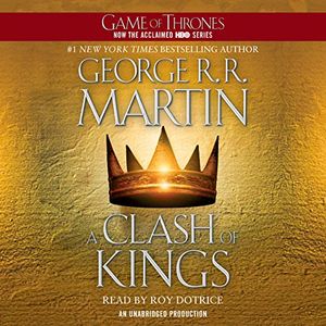 Cover Art for B0001MC01Y, A Clash of Kings: A Song of Ice and Fire, Book 2 by George R. r. Martin