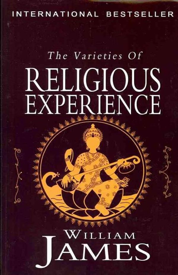 Cover Art for 9781456304195, The Varieties of Religious Experience by William James