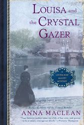 Cover Art for 9780451235671, Louisa and the Crystal Gazer by Anna Maclean