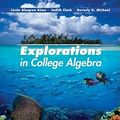 Cover Art for 9780470466445, Explorations in College Algebra by Linda Almgren Kime