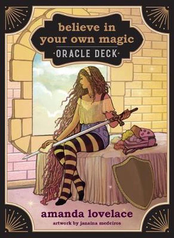 Cover Art for 9781524854539, Believe in Your Own Magic: A 45-Card Oracle Deck and Guidebook by Amanda Lovelace
