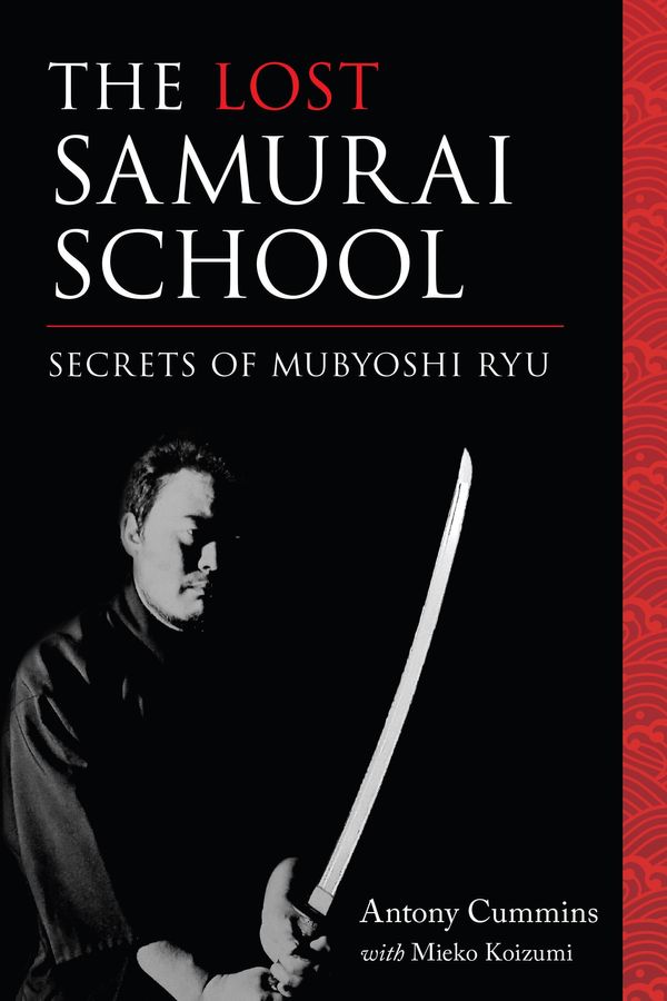 Cover Art for 9781623170882, The Lost Samurai School by Antony Cummins