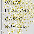 Cover Art for 9785268439021, Reality Is Not What It Seems: The Journey to Quantum Gravity by Carlo Rovelli