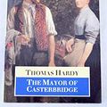 Cover Art for 9780192510426, The Mayor of Casterbridge by Thomas Hardy
