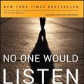 Cover Art for 9780470625750, No One Would Listen by Harry Markopolos