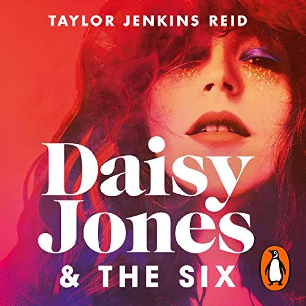 Cover Art for B07GWYQ96K, Daisy Jones and the Six by Taylor Jenkins Reid