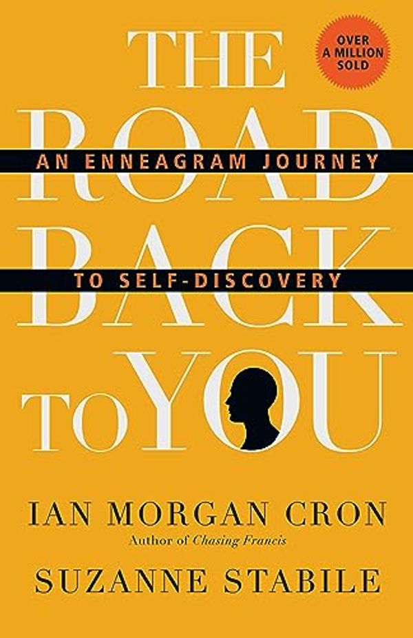 Cover Art for B01CNZG896, The Road Back to You: An Enneagram Journey to Self-Discovery by Ian Morgan Cron, Suzanne Stabile