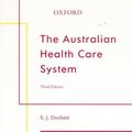 Cover Art for 9780195551426, The Australian Health Care System by Stephen Duckett