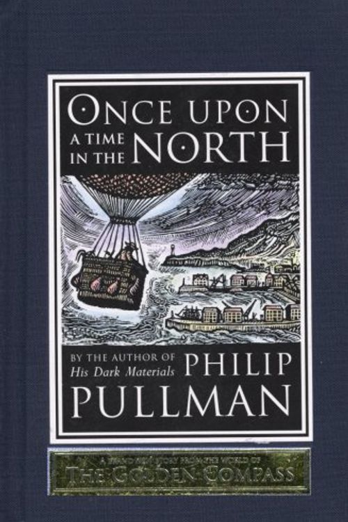 Cover Art for B011T75LTM, Once Upon a Time in the North (His Dark Materials) by Philip Pullman (3-Apr-2008) Hardcover by Unknown